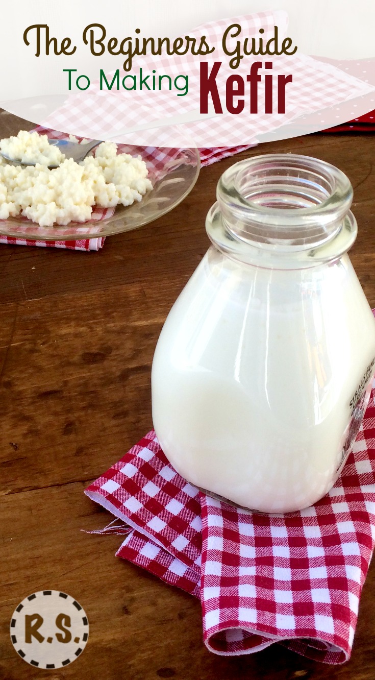 The Beginners Guide To Making Kefir